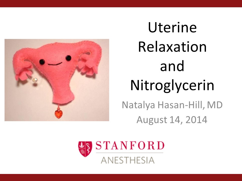 Uterine Relaxation and Nitroglycerin