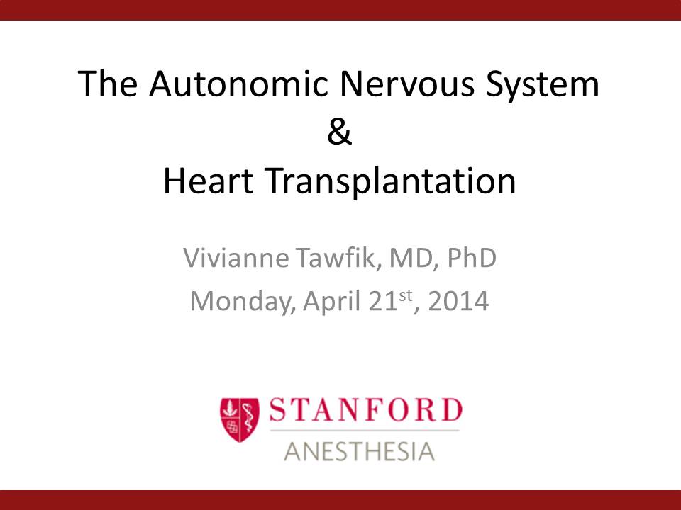 The Autonomic Nervous System & Heart Transplantation