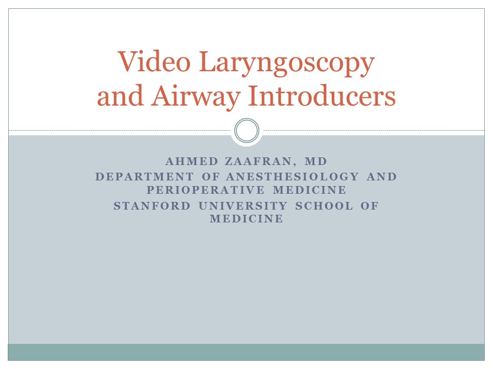 Video Laryngoscopy and Airway Introducers