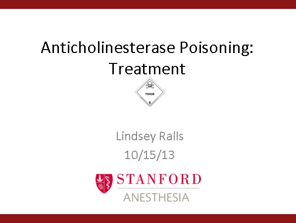 Anticholinesterase Poisoning: Treatment