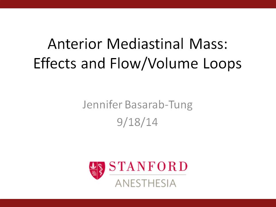 Anterior Mediastinal Mass: Effects and Flow/Volume Loops