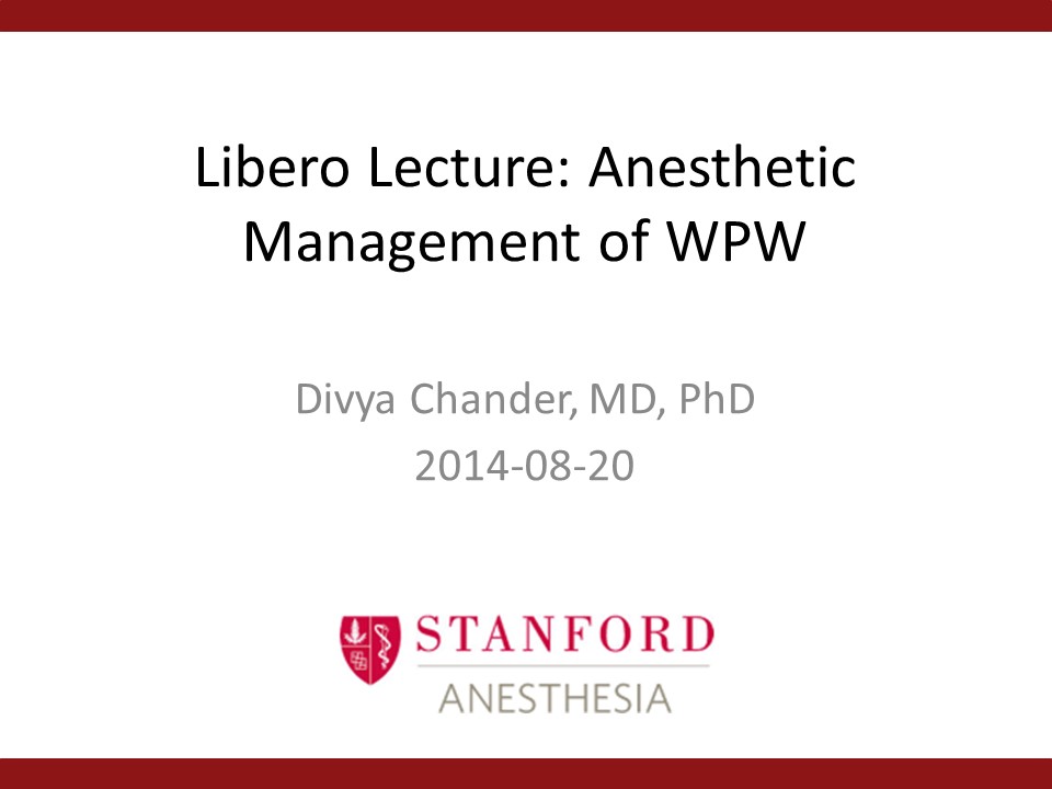 Anesthetic Management of WPW