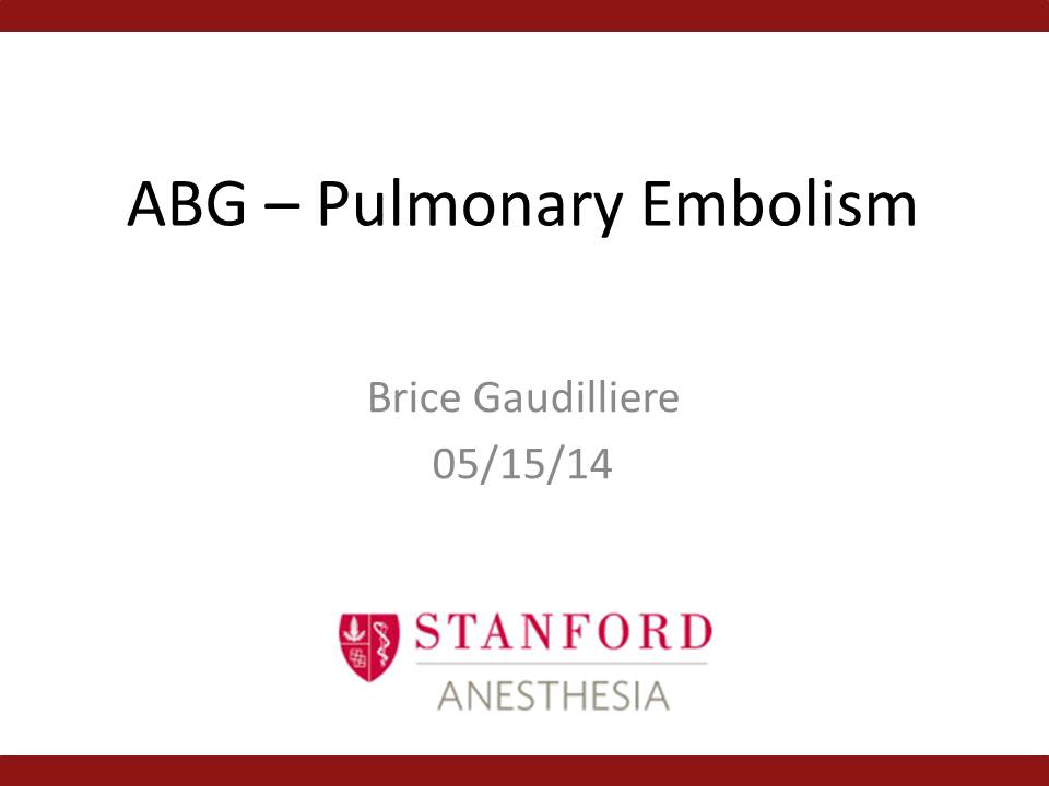 ABG – Pulmonary Embolism