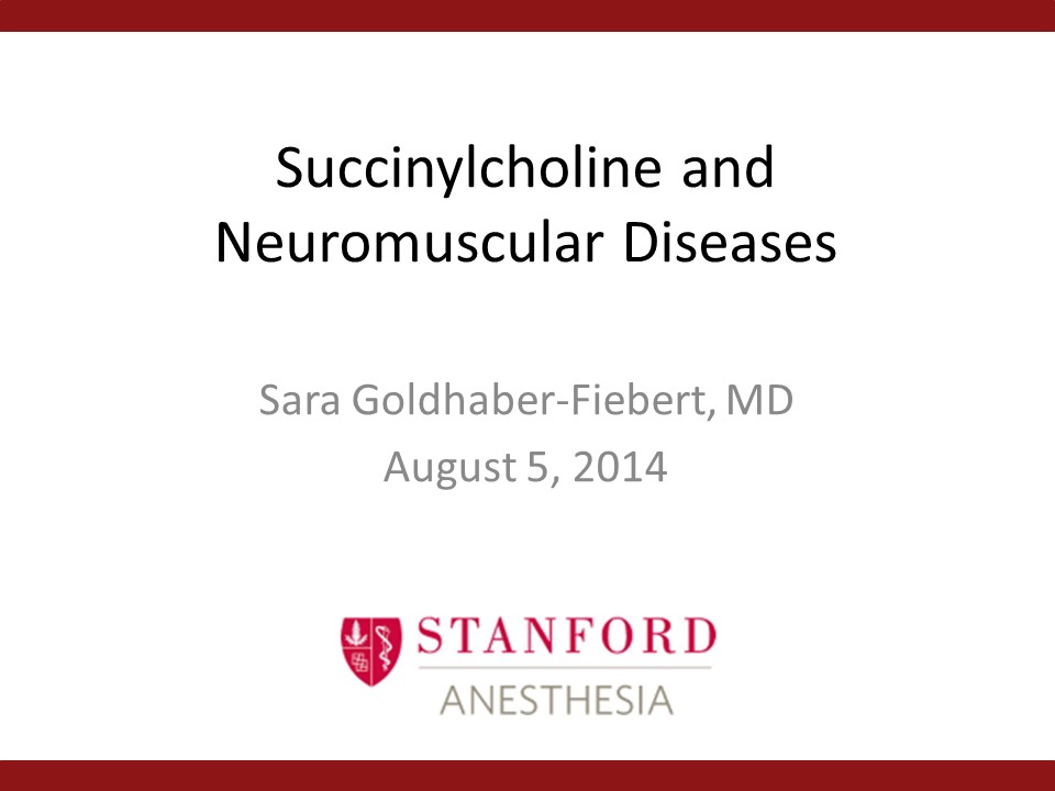 Succinylcholine and Neuromuscular Diseases