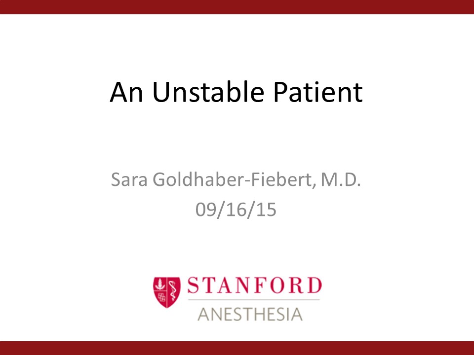 An Unstable Patient