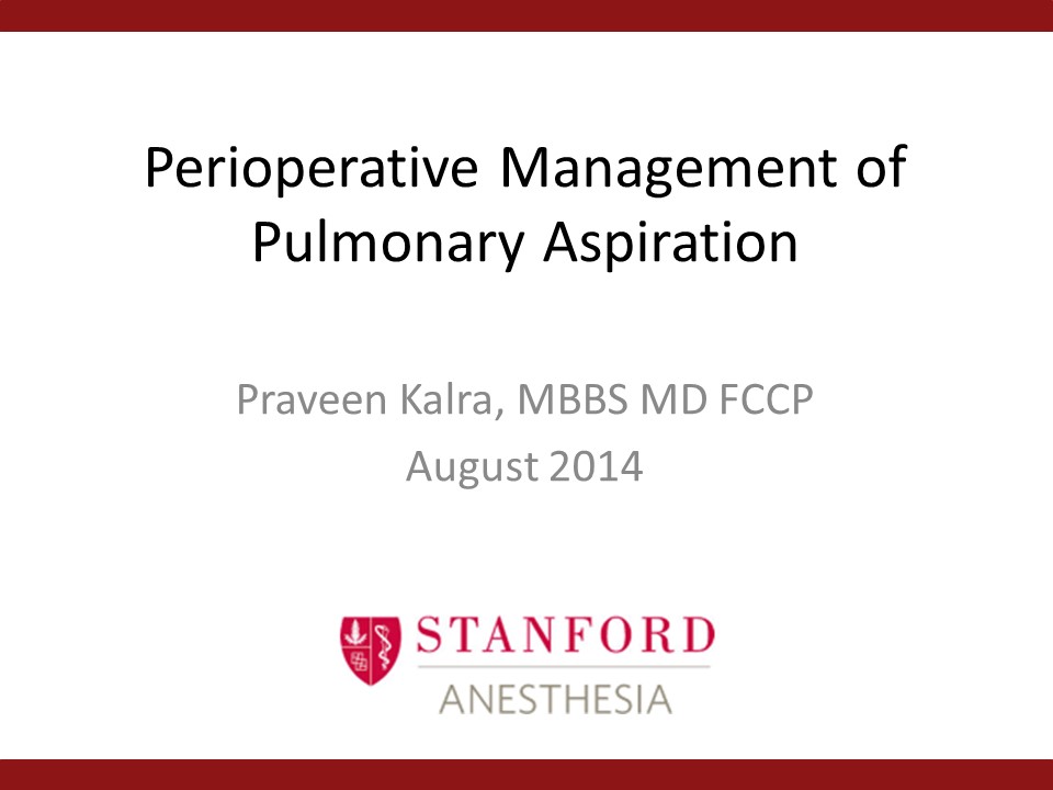 Perioperative Management of Pulmonary Aspiration