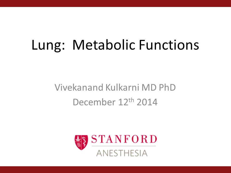Lung:  Metabolic Functions