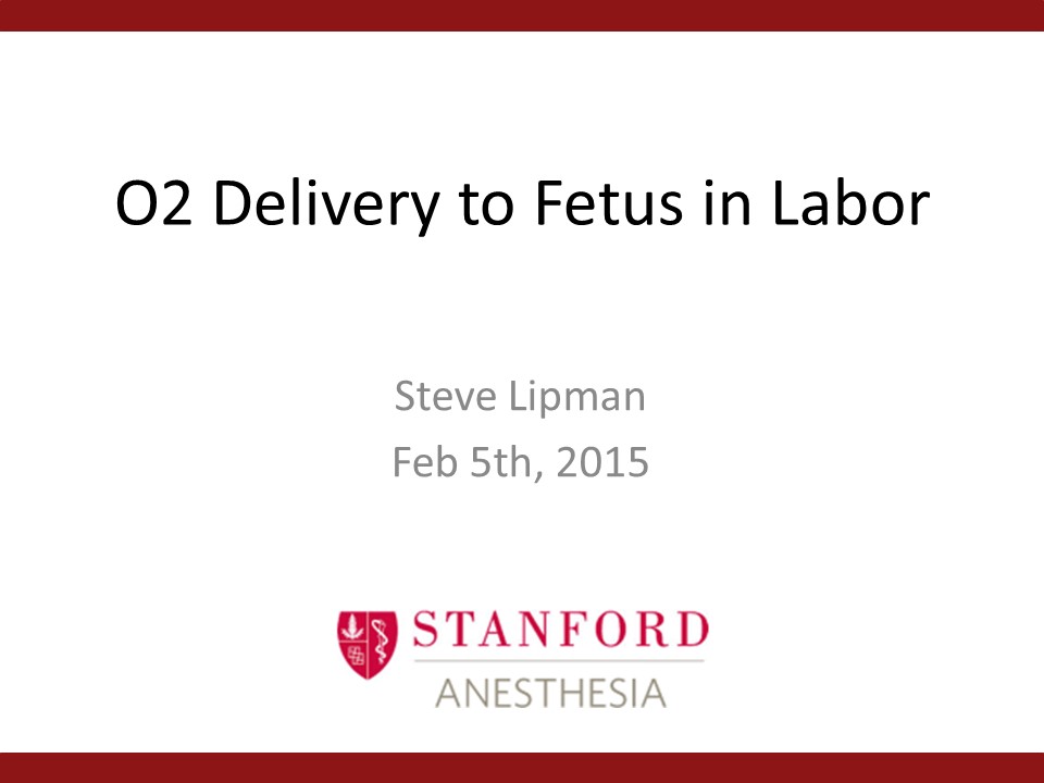 O2 Delivery to Fetus in Labor