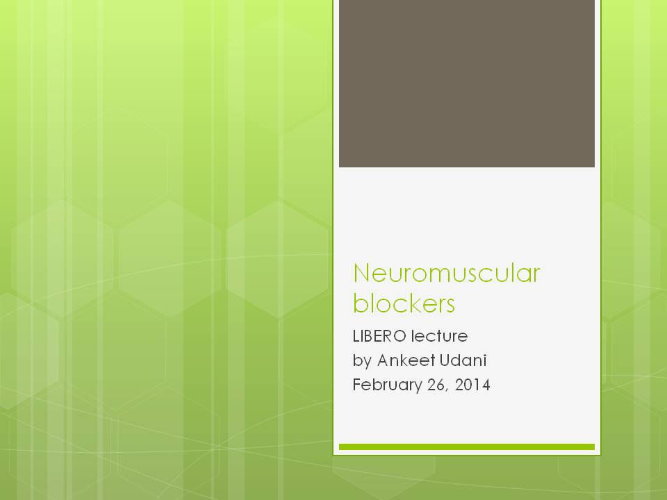 Neuromuscular blockers