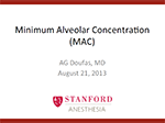 Minimum Alveolar Concentration (MAC)