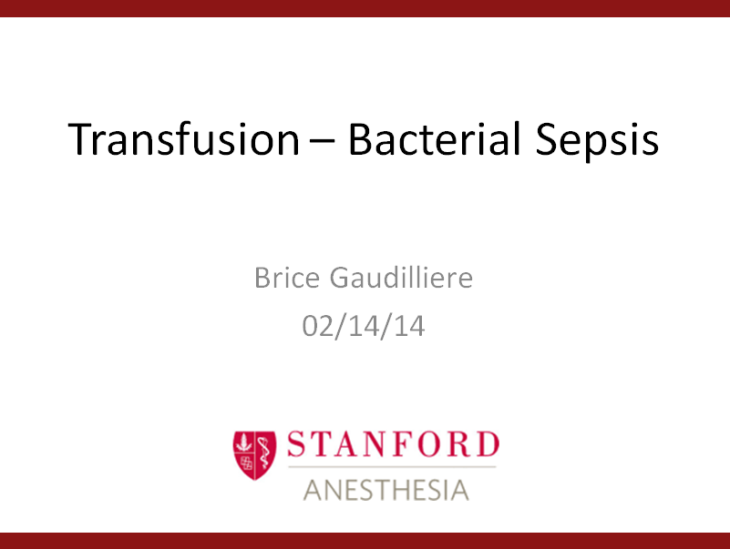 Transfusion – Bacterial Sepsis