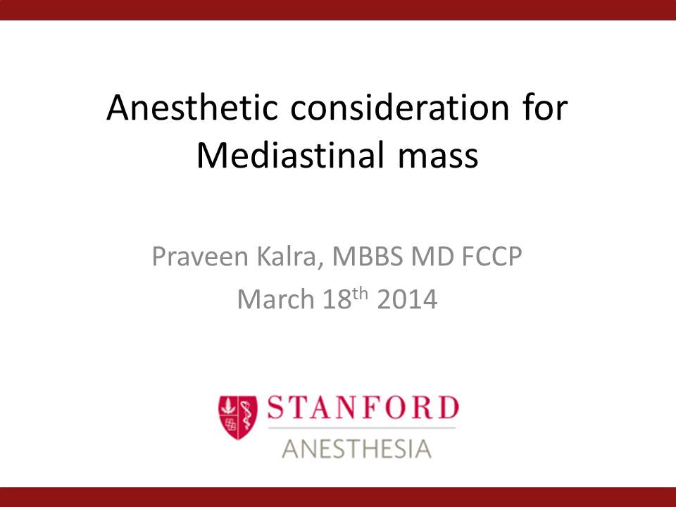 Anesthetic consideration for Mediastinal mass