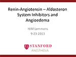 Renin-Angiotensin – Aldosteron System Inhibitors and Angioedema