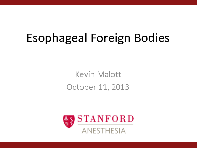 Esophageal Foreign Bodies