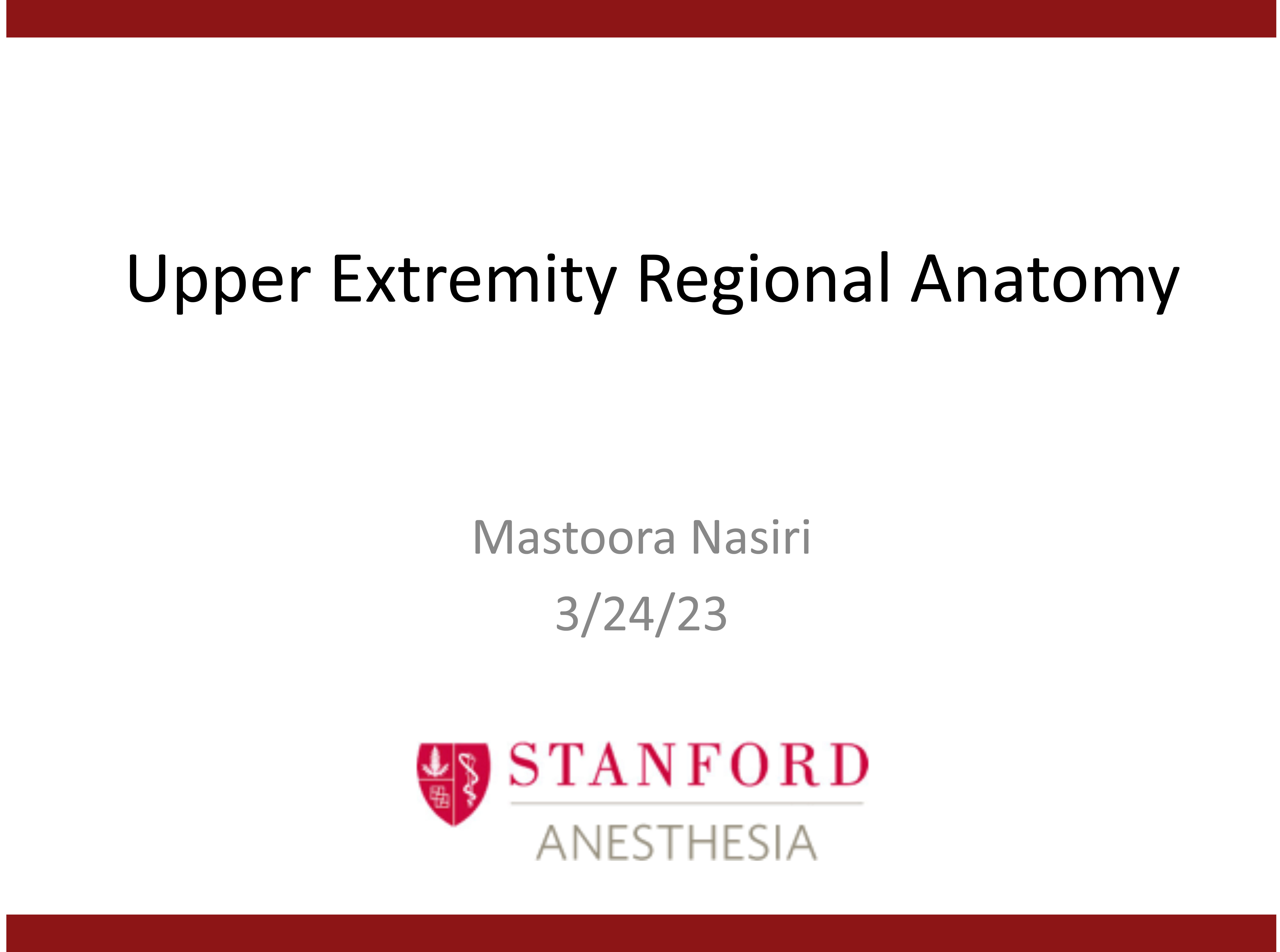 Upper Extremity Regional Anatomy