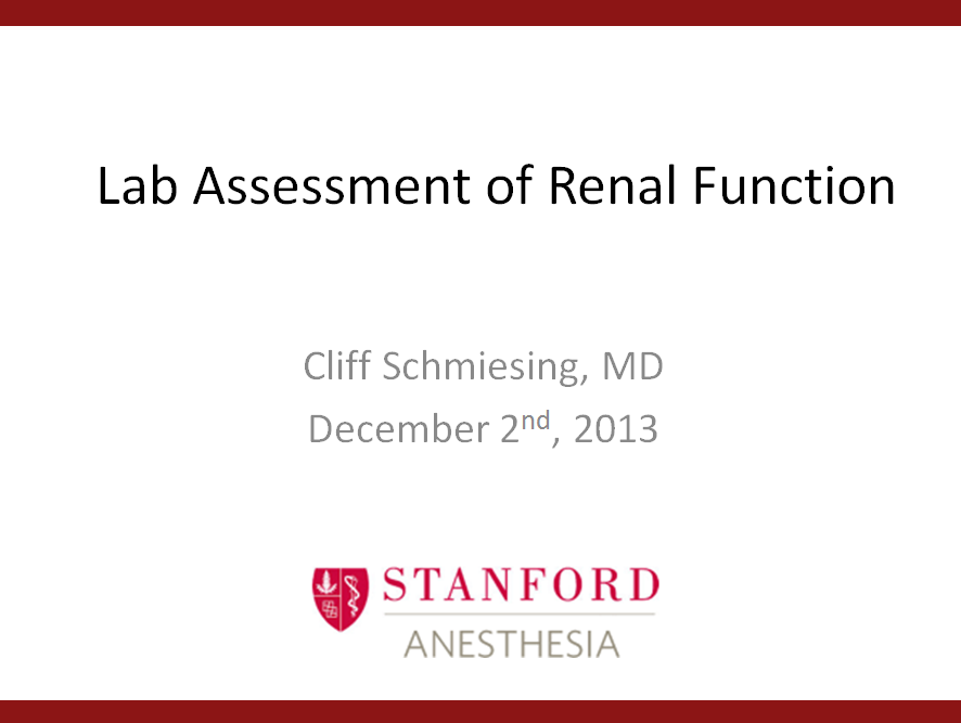 Lab Assessment of Renal Function