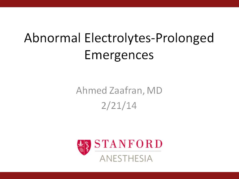 Abnormal Electrolytes-Prolonged Emergences