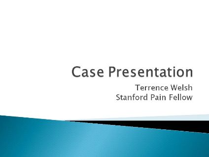 Case Presentations of Novel Treatments for Severe Neuropathic Pain Conditions
