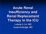 Acute Renal Insufficiency and Renal Replacement Therapy in the ICU