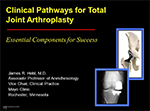 Clinical Pathways for Total Joint Arthroplasty