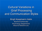 Cultural variations in grief processing and communication styles