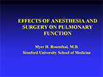 Effects of Anesthesia and Surgery on Pulmonary Function