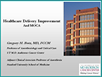 Healthcare Delivery Improvement and MOCA