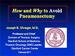 How and Why to Avoid Pneumonectomy