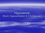 Hypoxemia - Shunt, Hypoventilation and V_Q Mismatch