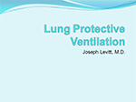 Lung Protective Ventilation