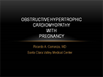 Obstructive Hypertrophic Cardiomyopathy with Pregnancy