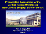 Preoperative Assessment of the Cardiac Patient Undergoing Non-Cardiac Surgery: State of the Art
