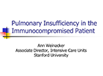 Pulmonary Insufficiency in the Immunocompromised Patient
