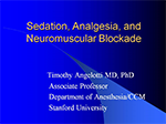 Sedation, Analgesia, and Neuromuscular Blockades