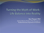 Turning the Myth of Work-Life Balance into Reality