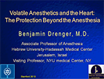 Volatile Anesthetics and the Heart: The Protection Beyond the Anesthesia